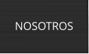NOSOTROS